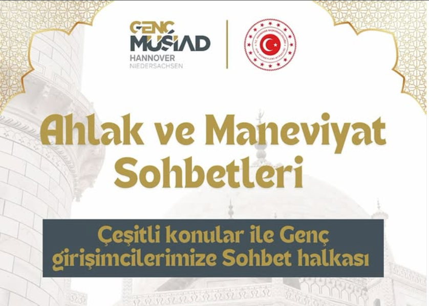 Ahlak ve Maneviyat Sohbetleri (Müsiad Hannover)